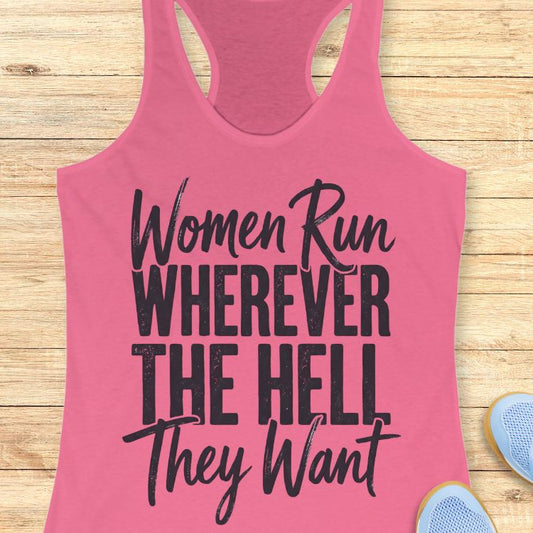 Run Wherever We Want Tank Top