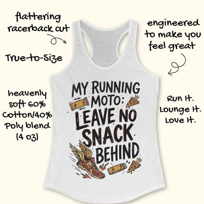 A white racerback tank top with a graphic print that reads 'MY RUNNING MOTO: LEAVE NO SNACK BEHIND' with illustrations of a winged shoe, gummy candies, and pizza slices. Hand-drawn text surrounds the garment highlighting fabric and fit features.