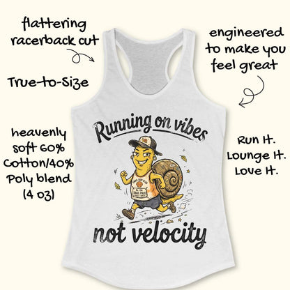 A white racerback tank top with a cartoon snail racer graphic and the text 'Running on vibes not velocity' on the front. Hand-drawn style black text surrounds the shirt with marketing copy, on a light cream background.