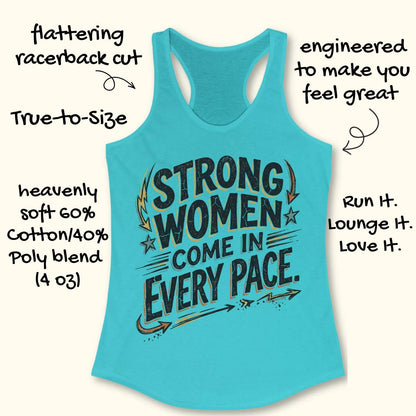 A turquoise racerback tank top with a distressed graphic reading 'STRONG WOMEN COME IN EVERY PACE.' on a light cream background, surrounded by handwritten marketing callouts describing fit and fabric.