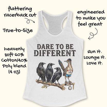 A white racerback tank top with a graphic of three crows and a coqui bird on a branch, with text around it describing the product features. The graphic includes the words 'DARE TO BE DIFFERENT'.