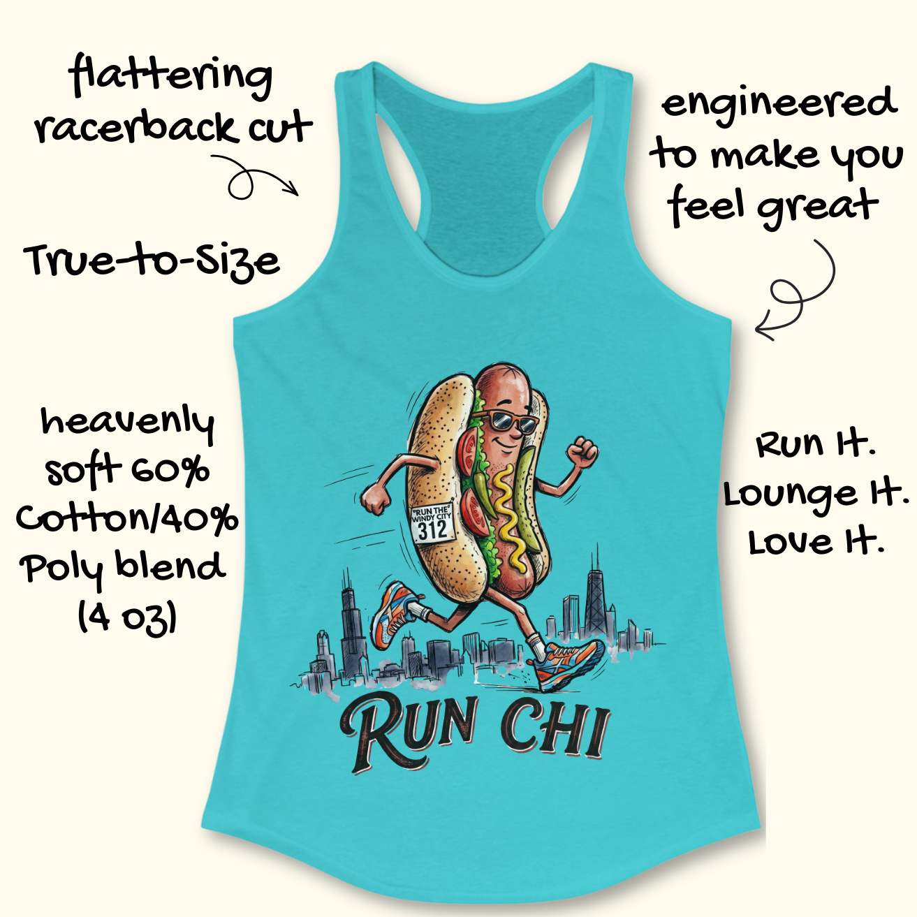 blue women's racerback tank top featuring a playful illustration of a running hot dog wearing sunglasses and colorful running shoes. The hot dog has a race bib that reads “RUN THE WINDY CITY 312” and is jogging in front of a hand-drawn Chicago skyline. The design includes classic Chicago-style hot dog toppings such as tomatoes, pickles, mustard, and relish. Large text below the illustration reads: “RUN CHI.” The artwork combines running humor with Chicago pride in a fun, cartoon-style design.