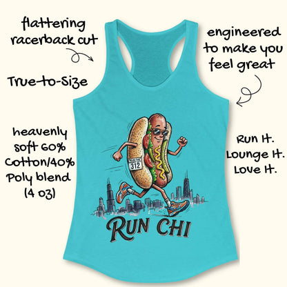 blue women's racerback tank top featuring a playful illustration of a running hot dog wearing sunglasses and colorful running shoes. The hot dog has a race bib that reads “RUN THE WINDY CITY 312” and is jogging in front of a hand-drawn Chicago skyline. The design includes classic Chicago-style hot dog toppings such as tomatoes, pickles, mustard, and relish. Large text below the illustration reads: “RUN CHI.” The artwork combines running humor with Chicago pride in a fun, cartoon-style design.