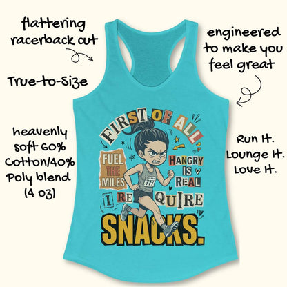 blue racerback tank top featuring a cartoon runner wearing a race bib and running shoes, surrounded by bold typography. The design reads: “First of all, fuel the miles. Hangry is real. I require snacks.” The artwork uses a playful mix of fonts, yellow, black, beige, and coral accents, with doodle-style arrows, stars, and hearts. The tank top is displayed on a light wood surface with running shoes partially visible in the corners.