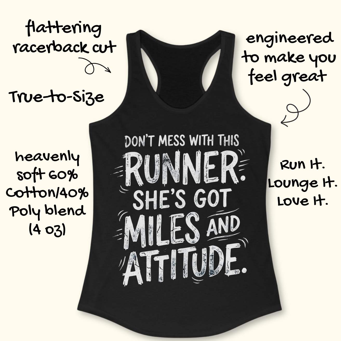A black racerback tank top with a white distressed text graphic reading 'DON'T MESS WITH THIS RUNNER. SHE'S GOT MILES AND ATTITUDE.