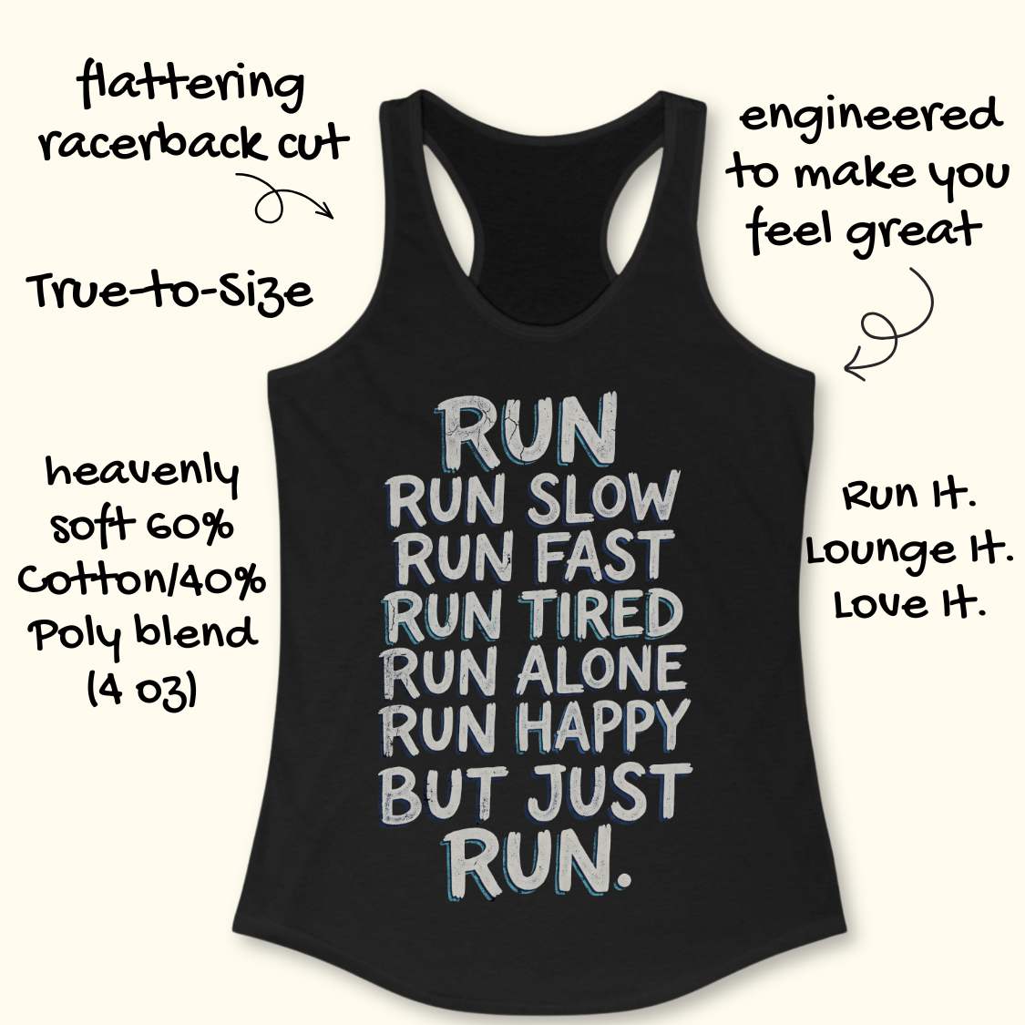 A black racerback tank top with a motivational running quote printed in white and light blue text on the front, shown on a light beige background with decorative text callouts around it.