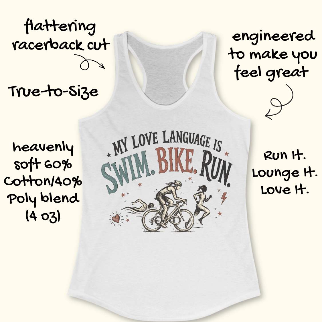 White racerback tank top displayed on a light wood background, featuring a vintage-inspired triathlon design with illustrations of a swimmer, cyclist, and runner. The graphic includes colorful distressed lettering that reads: “MY LOVE LANGUAGE IS SWIM. BIKE. RUN.” Small decorative stars, a heart, and a lightning bolt accent the design. Partial blue running shoes are visible in the bottom corners of the image.
