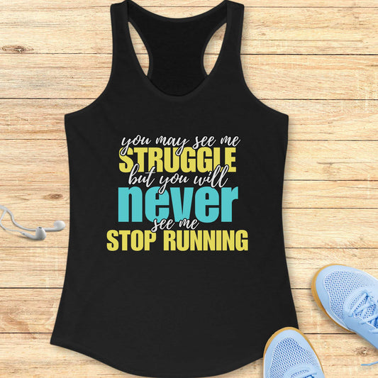 Empowering Running Racerback Tank Top Women Runners Never Stop Running