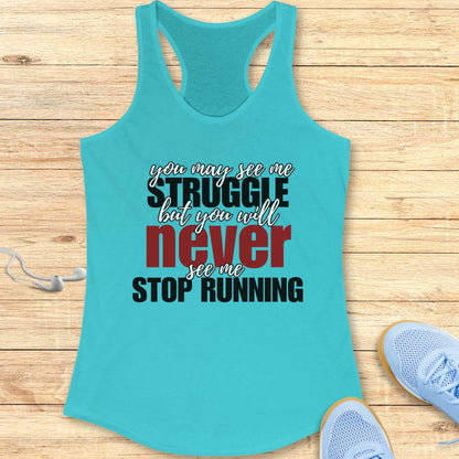 Empowering Running Racerback Tank Top Women Runners Never Stop Running