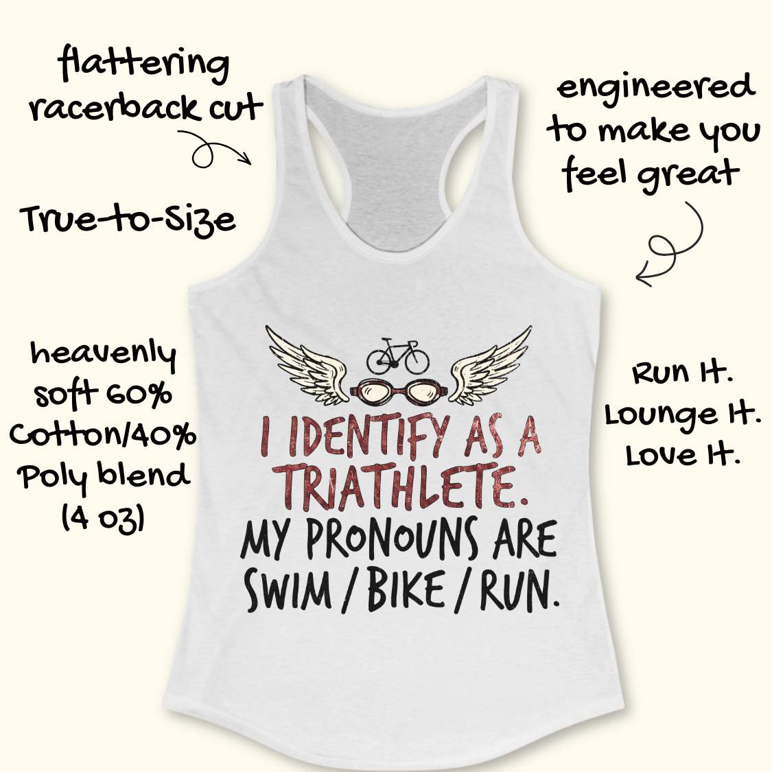 A white racerback tank top with a triathlete graphic and text, shown on a light beige background with decorative handwritten callouts around it. The graphic includes wings, glasses, a bicycle, and the text 'I IDENTIFY AS A TRIATHLETE.