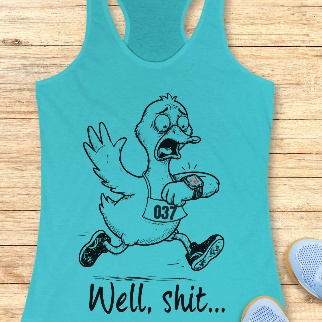 Funny runners blue racebace tank top runner duck tank top featuring a cartoon duck in running shoes checking a GPS watch with the slogan “Well, Shit...” on a turquoise women's running tank, humorous gift for runners, marathon runners, and trail runners.