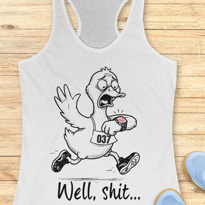 Funny runners white racebace tank top runner duck tank top featuring a cartoon duck in running shoes checking a GPS watch with the slogan “Well, Shit...” on a turquoise women's running tank, humorous gift for runners, marathon runners, and trail runners.