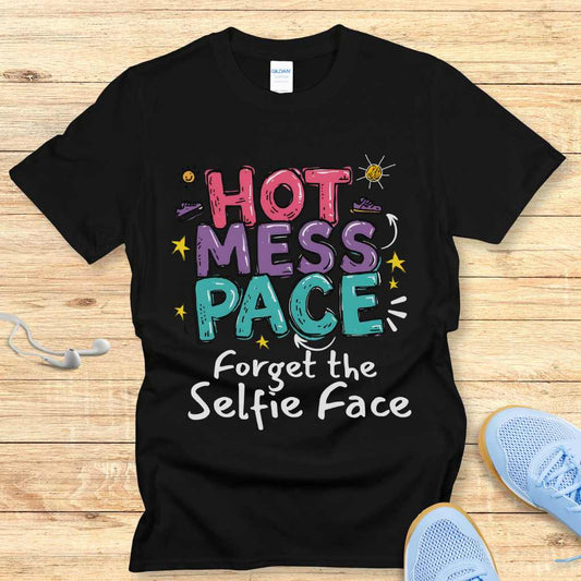 Funny Running Shirt Women Runners T-Shirt Hot Mess Pace