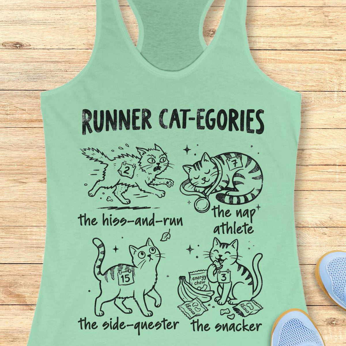 Runner Cat-egories funny running tank top featuring cartoon cats as relatable runner personalities. Design showcases The Hiss-and-Run, The Nap Athlete, The Side-Quester, and The Snacker, each wearing race bib numbers and representing common runner traits. Cute cat-themed running apparel for women who run, cat moms, marathon runners, half marathon participants, trail runners, and pet lovers. Humorous running gift combining running humor, race day culture, and cat lover lifestyle on a mint racerback tank.
