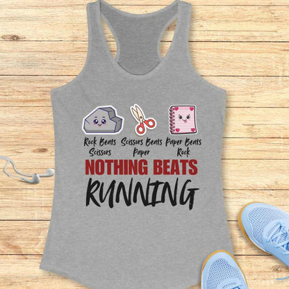 Funny Running Racerback Tank To Women Runners Nothing Beats Running