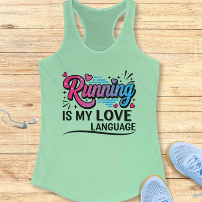 Motivation Running Racerback Tank Top Women Runners Running is My Love Language
