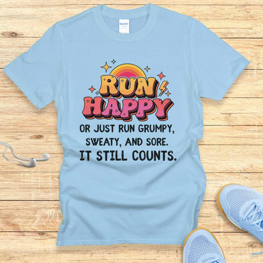 Run Happy T-Shirt