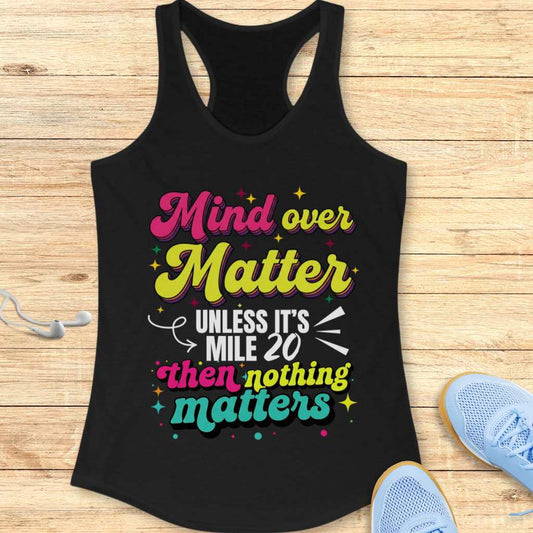 Mind Over Matter Tank Top