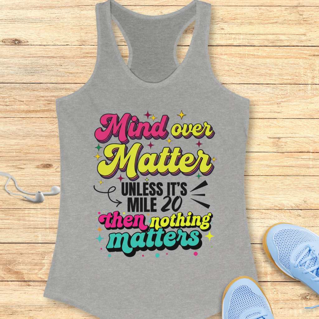 Mind Over Matter Tank Top