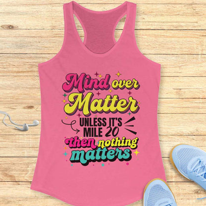 Mind Over Matter Tank Top