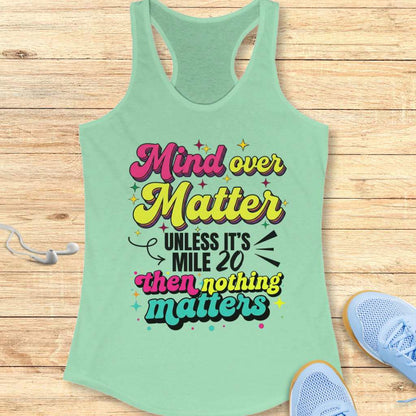 Mind Over Matter Tank Top