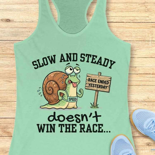 Slow and Steady Tank Top