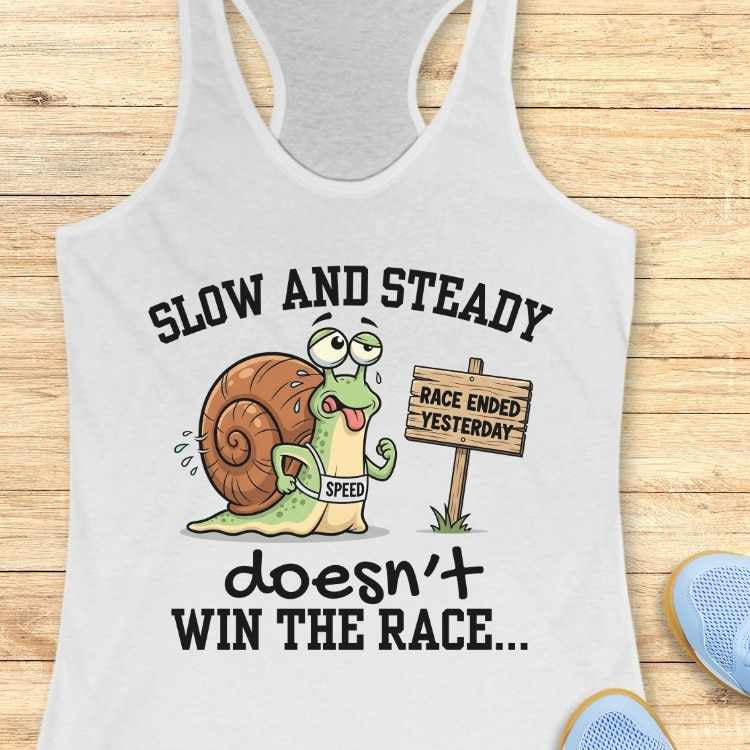 Slow and Steady Tank Top