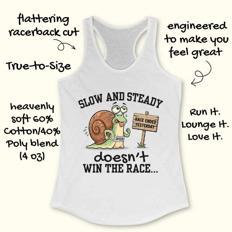 Slow and Steady Tank Top
