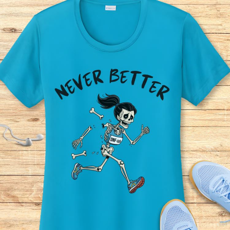 Never Better Performance Tee