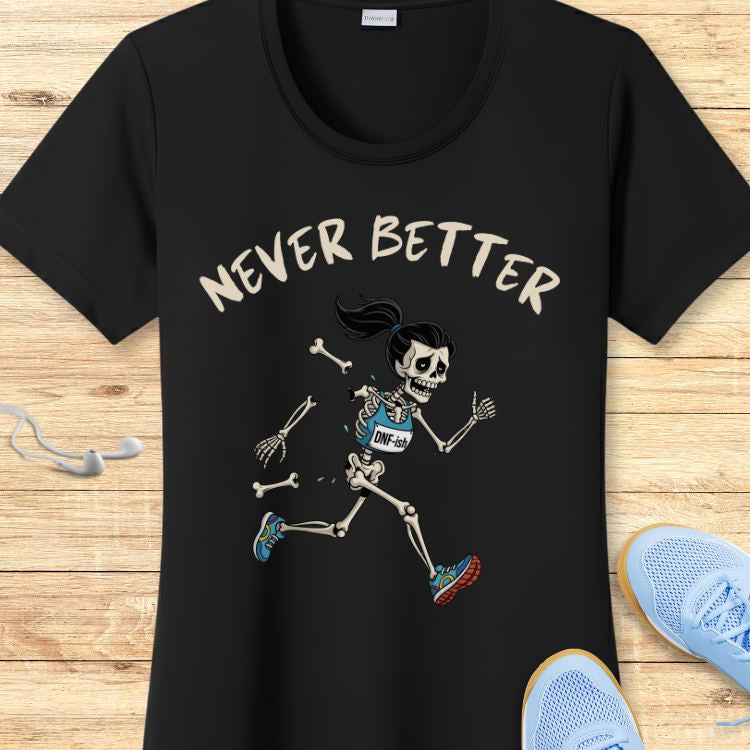 Never Better Performance Tee