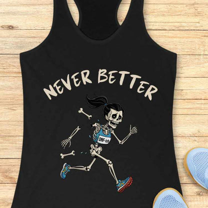 Never Better Tank Top