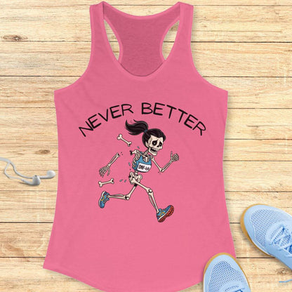Never Better Tank Top