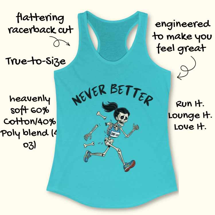 Never Better Tank Top