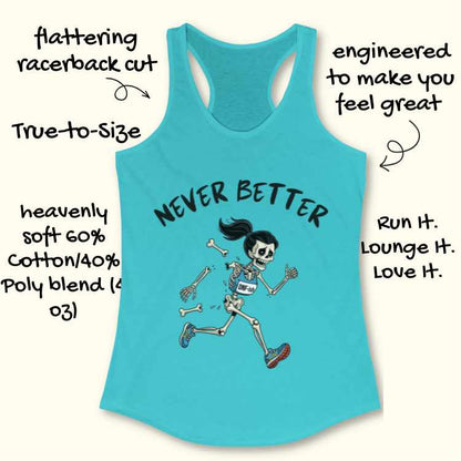 Never Better Tank Top