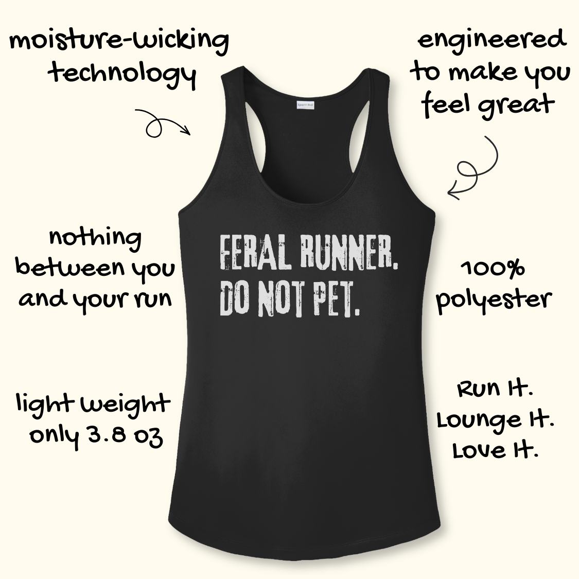 A black racerback tank top with distressed white text reading 'FERAL RUNNER. DO NOT PET.