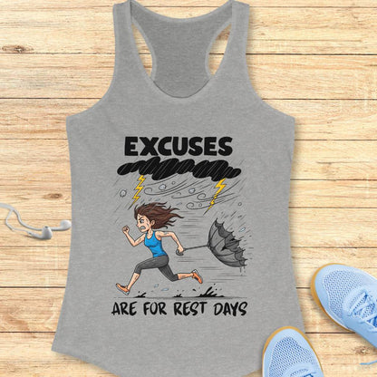 Excuses Are For Rest Days Tank Top