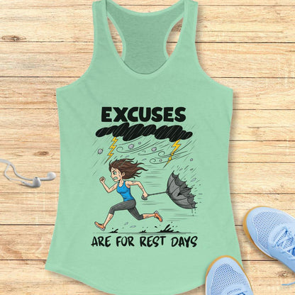 Excuses Are For Rest Days Tank Top