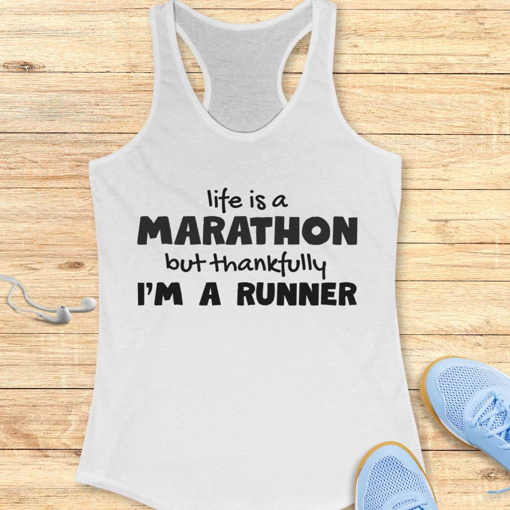 Life Is A Marathon Tank Top