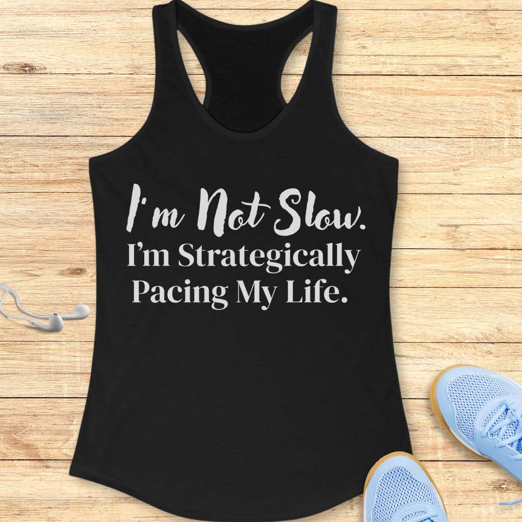 I'm Not Slow Tank Top