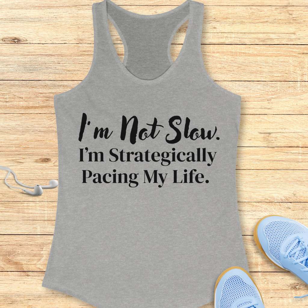 I'm Not Slow Tank Top