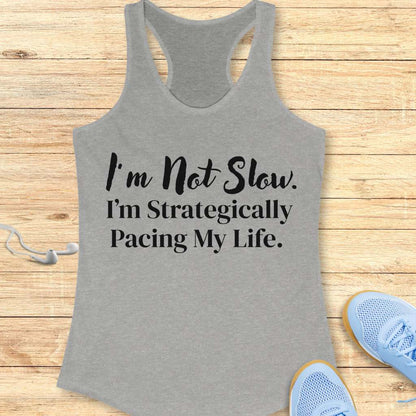 I'm Not Slow Tank Top