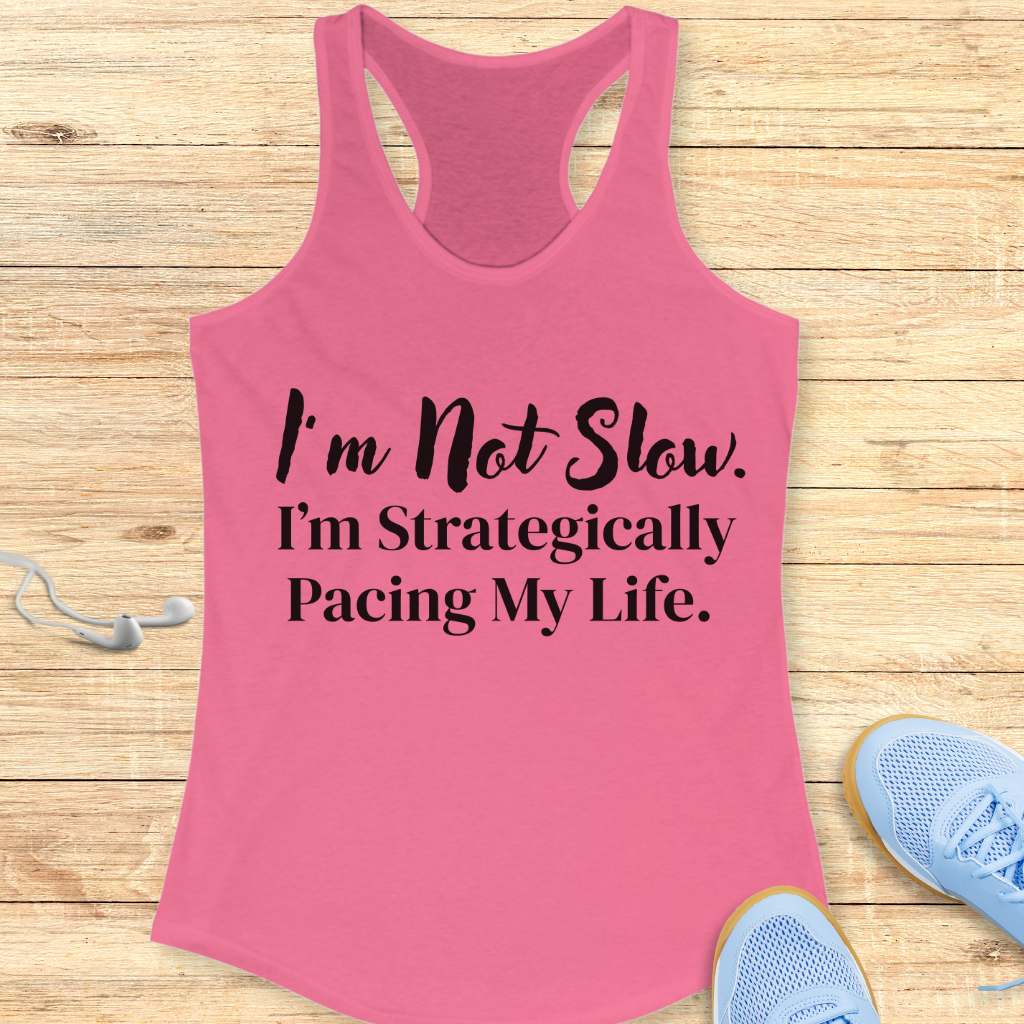 I'm Not Slow Tank Top