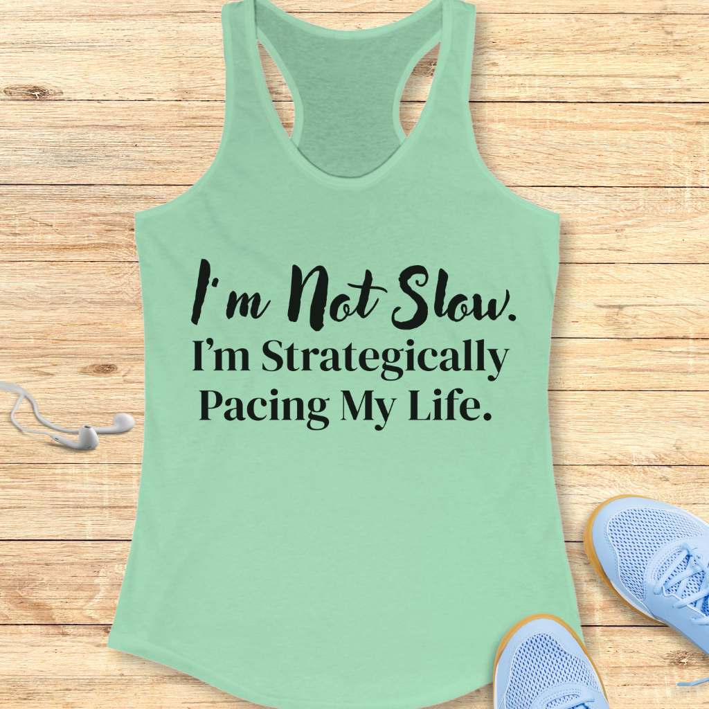 I'm Not Slow Tank Top