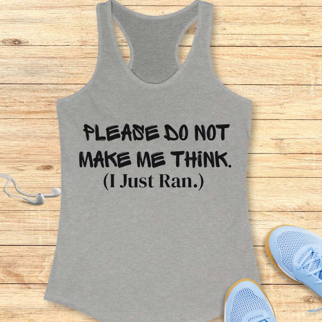 I Just Ran Tank Top