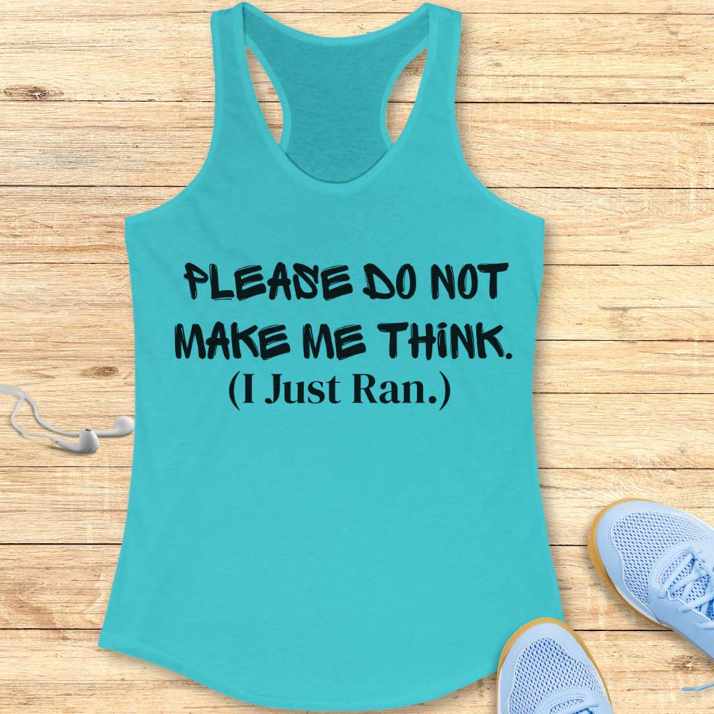 I Just Ran Tank Top