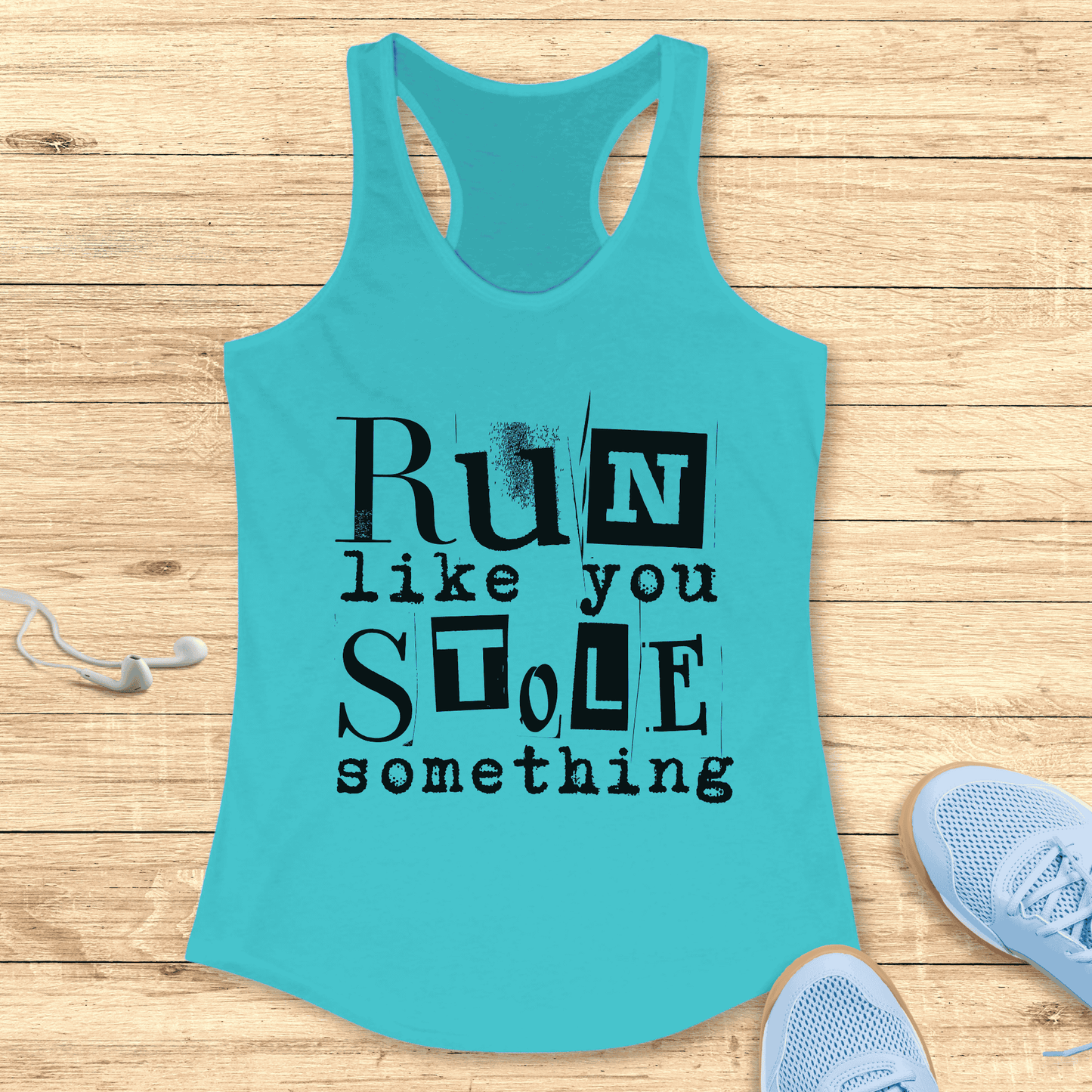 Funny Women’s Running Racerback Tank Top Run Like You Stole Something
