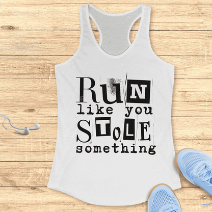 Funny Women’s Running Racerback Tank Top Run Like You Stole Something