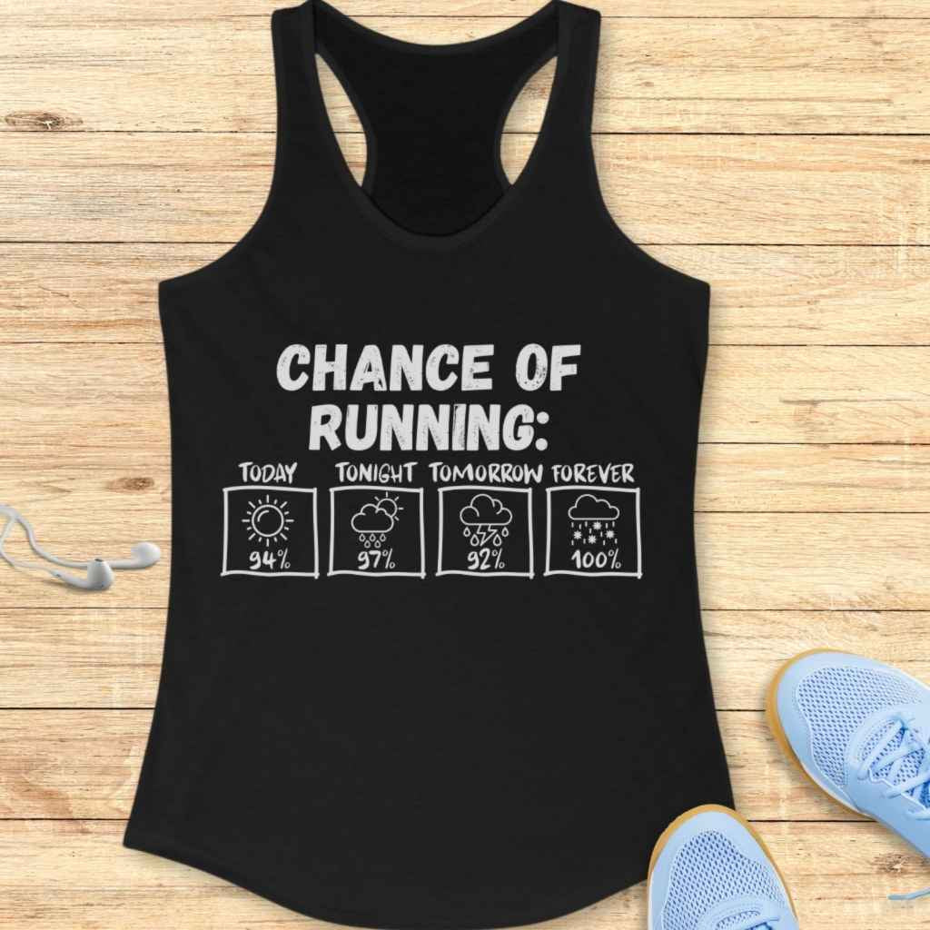 Chance of Running Tank Top