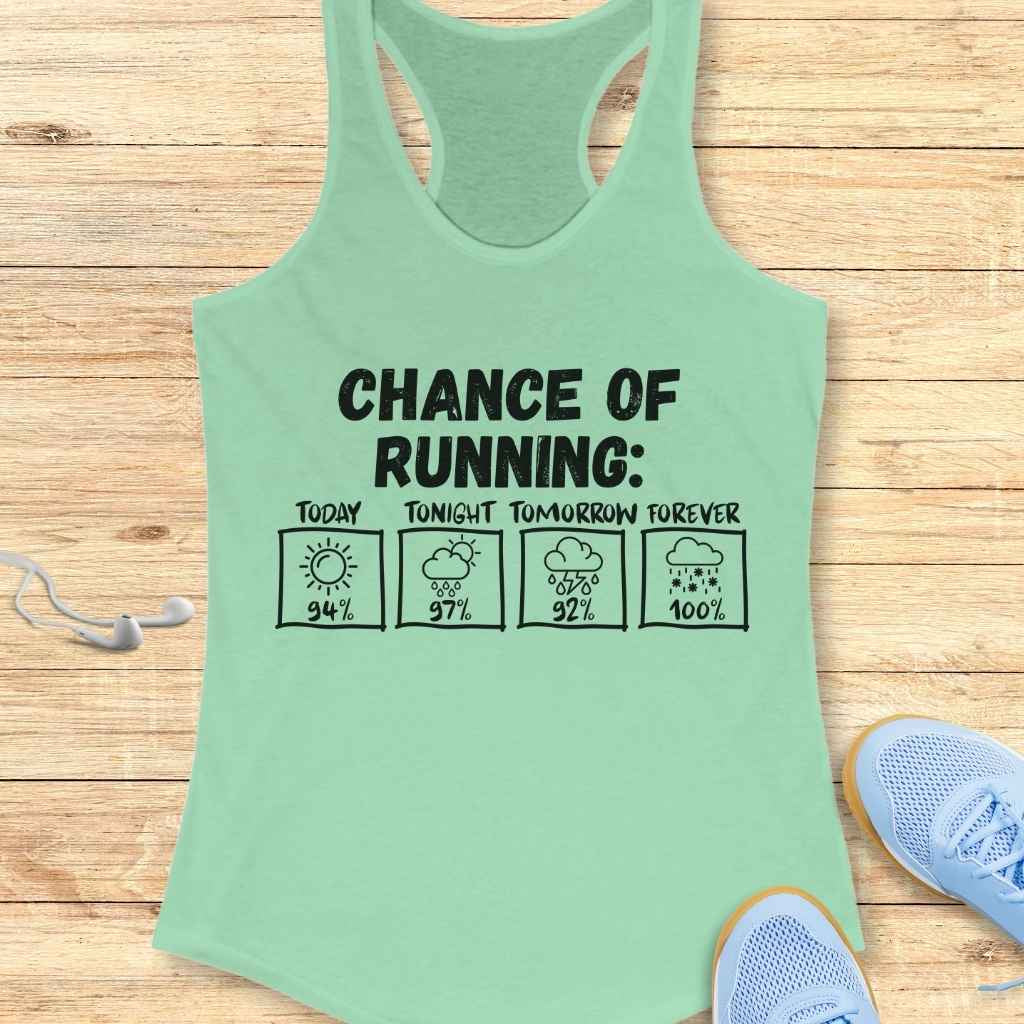 Chance of Running Tank Top