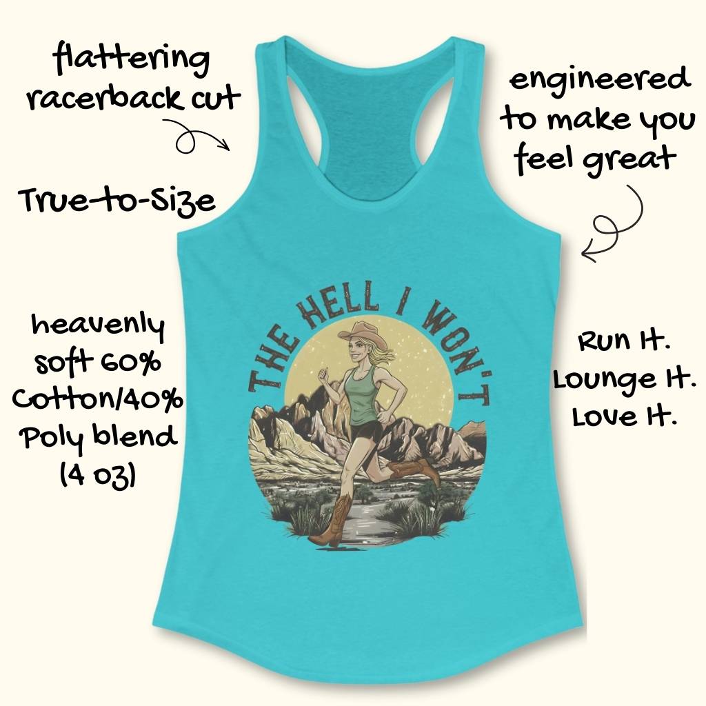 Hell I Won't Tank Top